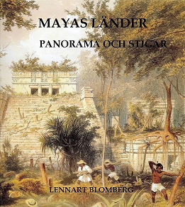 Omslagsbild för Mayas länder. Panorama och stigar