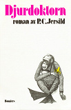 Omslagsbild för Djurdoktorn : roman i femtiotre tablåer