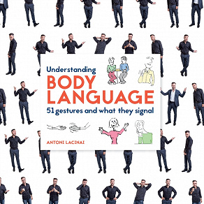 Omslagsbild för Understanding Body Language: 51 gestures and what they signal