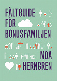 Cover for Fältguide för bonusfamiljen