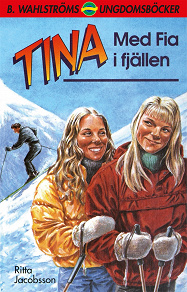 Omslagsbild för Tina 1 - Med Fia i fjällen