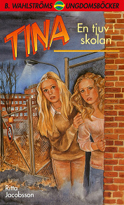 Omslagsbild för Tina 7 - En tjuv i skolan