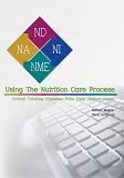 Omslagsbild för Using The Nutrition Care Process
