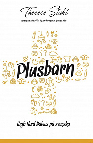 Omslagsbild för Plusbarn - High Need Babies på svenska