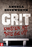 Cover for Grit : konsten att inte ge upp