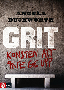 Cover for Grit : Konsten att inte ge upp