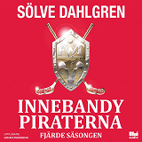 Cover for InnebandyPiraterna. Fjärde säsongen