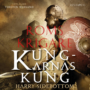 Omslagsbild för Roms krigare: Kungarnas kung 