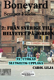Cover for Boneyard 2- Från Sverige till Helvetet på jorden - Author's Edition