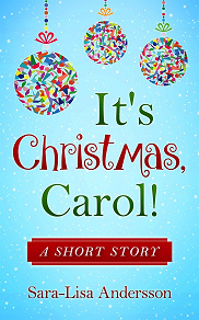 Cover for It's Christmas, Carol!