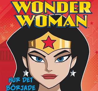 Omslagsbild för Wonder Woman - Hur det började