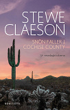 Cover for Snön faller i Cochise County : ur resedagböckerna
