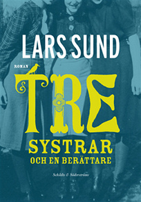 Cover for Tre systrar och en berättare