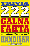 Omslagsbild för 222 galna fakta om filmstjärnor och kändisar