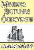 Omslagsbild för Minibok: Skildring av Sigtunas ödekyrkor – Återutgivning av text från 1897