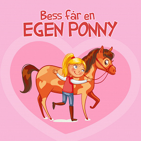 Omslagsbild för Bess får en egen ponny