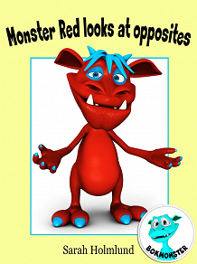 Omslagsbild för Monster Red looks at opposites