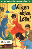 Omslagsbild för Lotta 7 - Vilken skiva, Lotta!