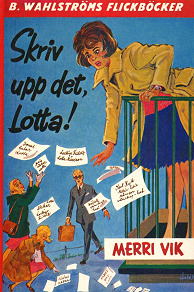 Omslagsbild för Lotta 8 - Skriv upp det, Lotta!