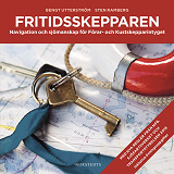 Omslagsbild för Fritidsskepparen : Navigation och sjömanskap för Förar- och Kustskepparintyget