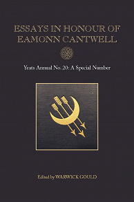 Omslagsbild för Essays in Honour of Eamonn Cantwell: Yeats Annual No. 20
