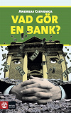 Omslagsbild för Vad gör en bank?