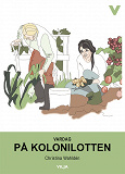 Cover for Vardag - På kolonilotten 