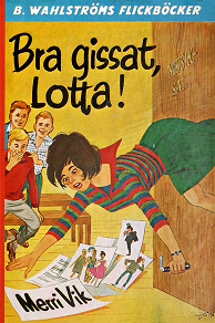 Omslagsbild för Lotta 11 - Bra gissat, Lotta!