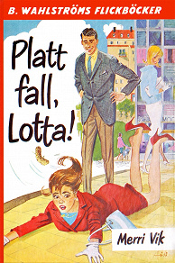 Omslagsbild för Lotta 12 - Platt fall, Lotta!
