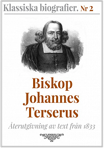 Omslagsbild för Biskop Johannes Terserus – Återutgivning av text från 1833