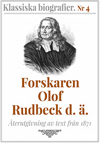 Omslagsbild för Forskaren Olof Rudbeck d ä – Återutgivning av text från 1871
