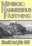 Omslagsbild för Minibok: Skildring av slottsruinen Hammershus år 1866 – Återutgivning av historisk text