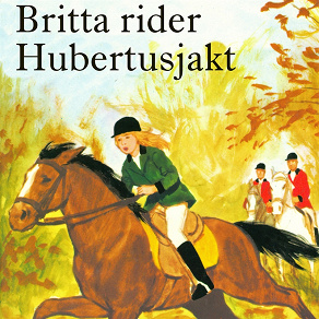 Omslagsbild för Britta rider Hubertusjakt