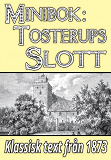 Omslagsbild för Minibok: Skildring av Tosterups slott år 1873