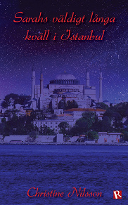 Omslagsbild för Sarahs väldigt långa kväll i Istanbul
