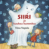 Cover for Siiri ja kauhea kummitus