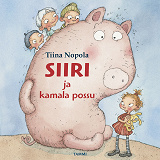 Cover for Siiri ja kamala possu