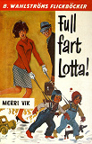 Omslagsbild för Lotta 15 - Full fart, Lotta!