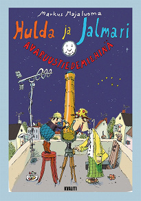 Omslagsbild för Hulda ja Jalmari avaruustiedemiehinä