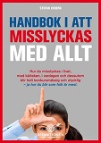 Omslagsbild för Handbok i att misslyckas med allt