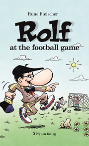 Omslagsbild för Rolf at the football game