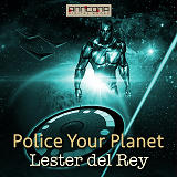 Omslagsbild för Police Your Planet