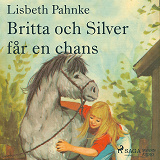 Omslagsbild för Britta och Silver får en chans