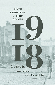 Omslagsbild för 1918 - Matkoja muistin rintamilla