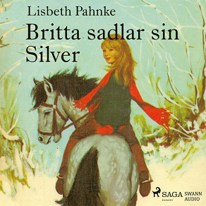 Omslagsbild för Britta sadlar sin Silver