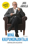 Cover for Minä, kaupunginjohtaja