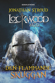 Omslagsbild för Lockwood & Co. Den flammande skuggan