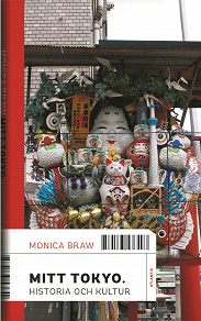 Cover for Mitt Tokyo : Historia och kultur