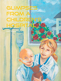 Omslagsbild för Glimpses from a Children's Hospital