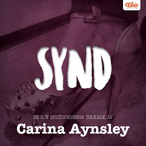 Omslagsbild för SYND - De sju dödssynderna tolkade av Carina Aynsley